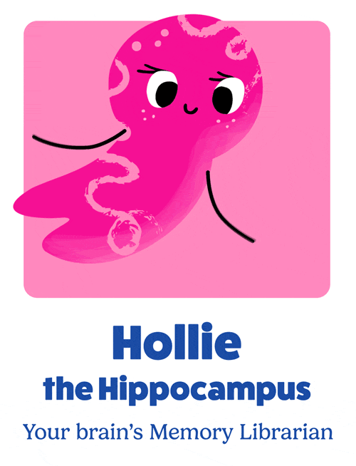 Hollie the Hippocampus, your brain's Memory Librarian, a pink character with curling arms